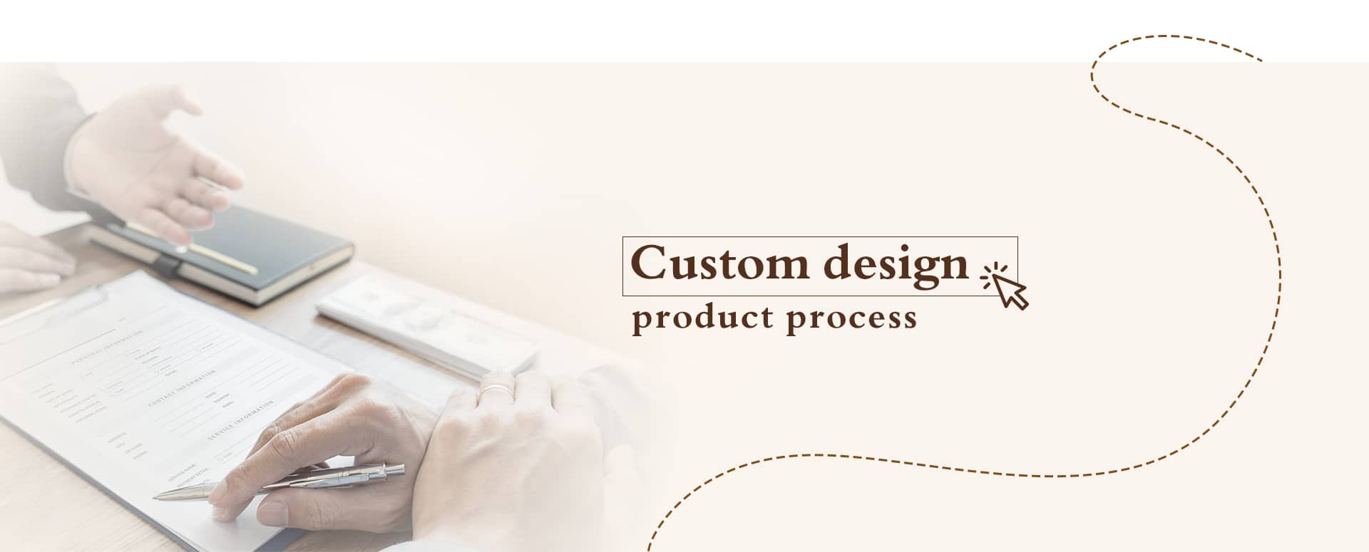 Custom design product process